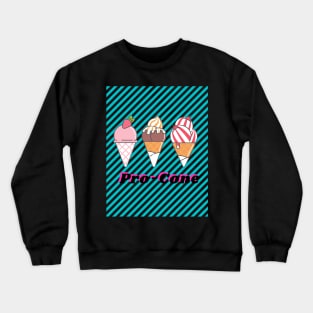 Pro-Cone Crewneck Sweatshirt